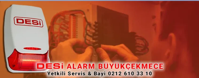 Desi Alarm Büyükçekmece