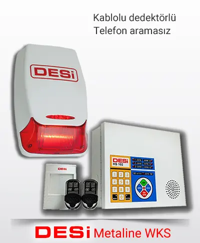 Desi Metaline WKS Alarm Sistemi